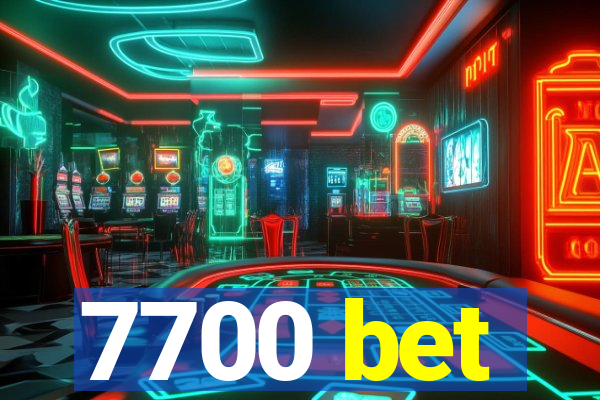 7700 bet